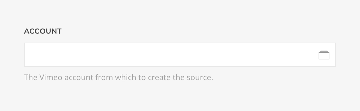 Vimeo Source Configuration